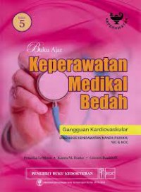 Buku Ajar Keperawatan Medikal Bedah : Gangguan Kardiovaskular