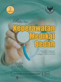 Buku Ajar Keperawatan Medikal Bedah: gangguan Integumen, gangguan Endokrin, Gangguan Gastrointestinal Vol.2 Ed.5