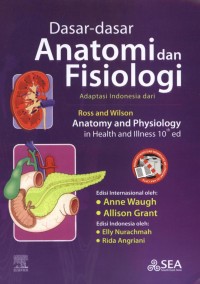 Dasar-dasar anatomi dan fisilogi