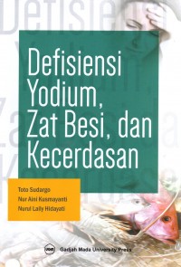 Defisiensi Yodium Zat Besi dan Kecerdasan (Edisi Warna)