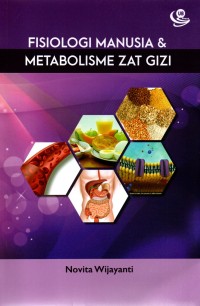 Fisiologi manusia & Metabolisme Zat Gizi