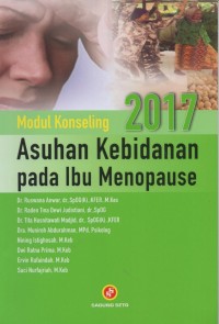 Modul konseling 2017 : asuhan kebidanan pada ibu menopause