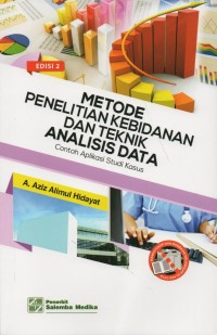 Metode penelitian kebidanan dan teknik analisis data ed.2