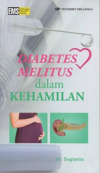 Diabetes melitus dalam kehamilan