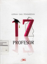 Kiprah dan pengabdian 17 Profesor
