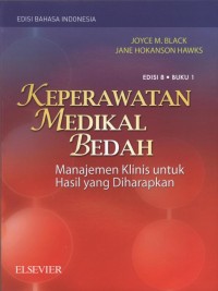 Keperawatan medikal bedah : manajemen klinis untuk hasil yang diharapkan ed.8 buku 1