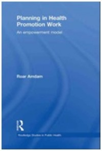 Planning in health promotion work: an empowerment model. E BOOK.