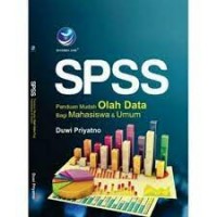 Image of SPSS : panduan mudah olah data bagi mahasiswa dan umum