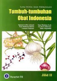 Ilmu kimia dan kegunaan tumbuh-tumbuhan obat indonesia