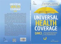 UNIVERSAL HEALTH COVERAGE (UHC) Perspektif Kesehatan dan Kesejahteraan
