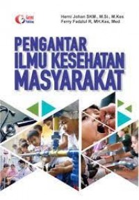 PENGANTAR ILMU KESEHATAN MASYARAKAT