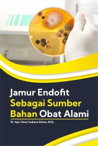 Jamur Endofit Sebagai Sumber Bahan Obat Alami